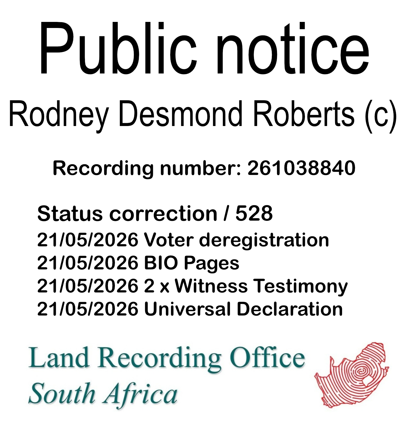 Public notice Rodney Desmond Roberts Recording number 261038840
